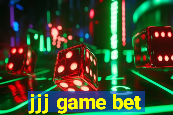 jjj game bet